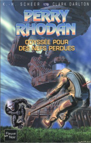 Odyssée pour des nefs perdues (Perry Rhodan, tome 179)