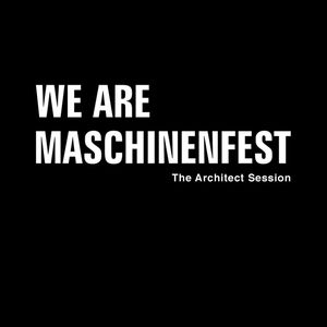 We Are Maschinenfest Session (Single)