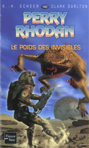 Le poids des invisibles (Perry Rhodan, tome 180)