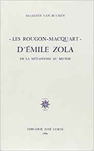 Les "Rougon-Macquart" d'Émile Zola