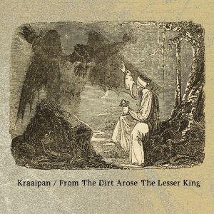 Kraaipan / From the Dirt Arose the Lesser King