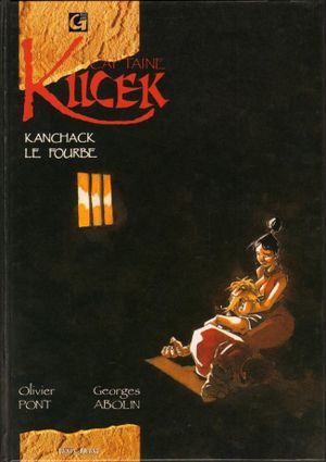 Kanchack le fourbe - Kucek, tome 2