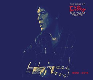 The Best of Twilley - The Tulsa Years