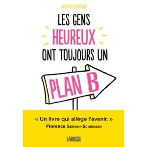 Les gens heureux ont toujours un plan B