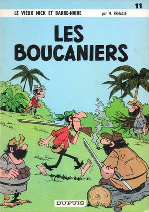 Les Boucaniers - Le Vieux Nick et Barbe-Noire, tome 11