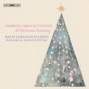 Verbum caro factum est - A Christmas Greeting
