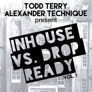 InHouse vs Drop Ready Vol. 1