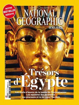 National Geographic hors-série n° 3 : Trésors d'Egypte