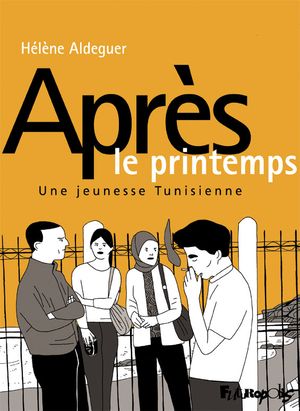 Après le printemps :  une jeunesse tunisienne