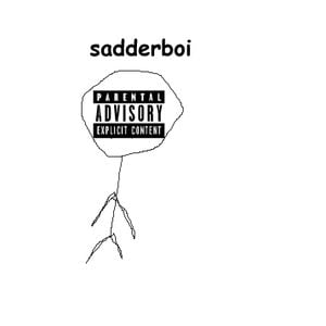 SadderBoi