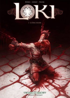 Le Dieu fourbe - Loki, tome 2