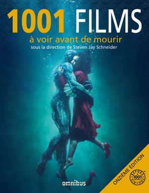1001 films à voir avant de mourir (11e édition)