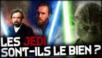 LES JEDI SONT-ILS VRAIMENT LE BIEN ?