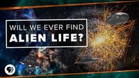 Will We Ever Find Alien Life?