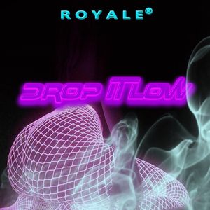 Drop It Low (Single)