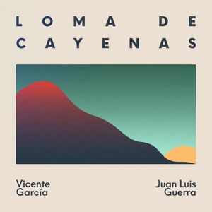 Loma de cayenas (Single)