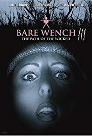 The Bare Wench Project 3: Nymphs of Mystery Mountain