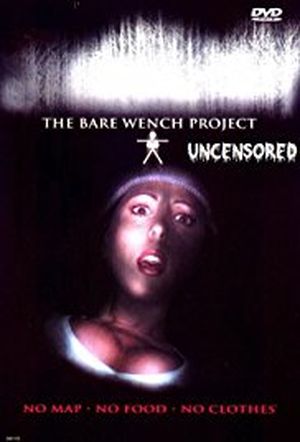 Bare Wench Project: Uncensored
