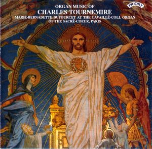 Organ Music of Charles Tournemire