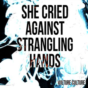 She Cried Against Strangling Hands (Soundtrack) (OST)