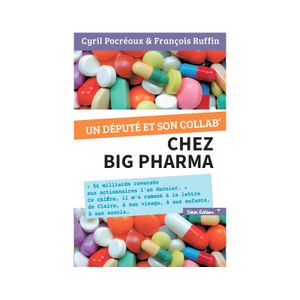 Un député et son collab' chez Big Pharma