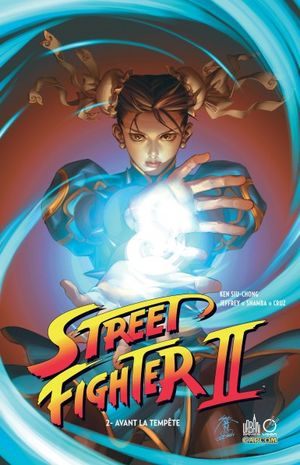 Avant la tempête - Street Fighter II, tome 2