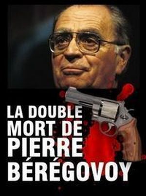 La double mort de Pierre Bérégovoy
