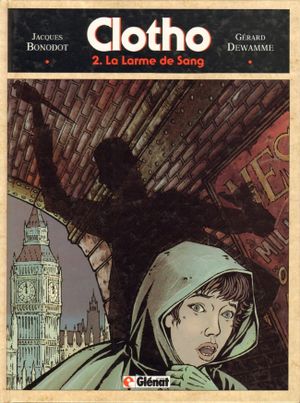 Clotho - La larme de sang Tome 2