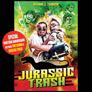 Jurassic Trash, vingt ans après