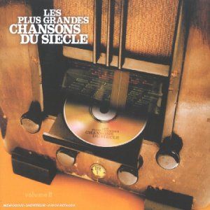 Les Plus Grandes Chansons du Siècle, Volume 2