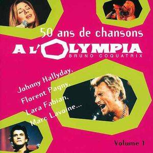 50 ans de chansons à l'Olympia, Volume 1