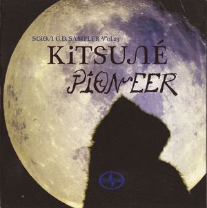 Scion CD Sampler, Volume 23: Kitsuné Pioneer