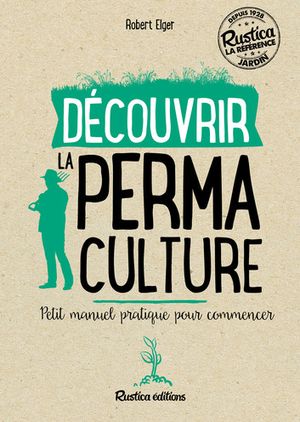 Découvrir la permaculture