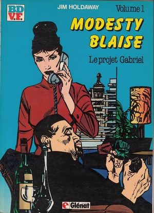 Le Projet Gabriel - Modesty Blaise (Glénat), tome 1