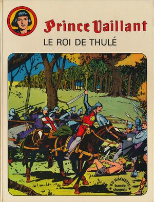 Le Roi de Thulé - Prince Vaillant (Hachette), tome 4