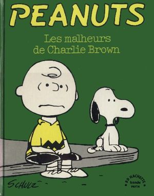 Les Malheurs de Charlie Brown - Peanuts (Hachette), tome 3