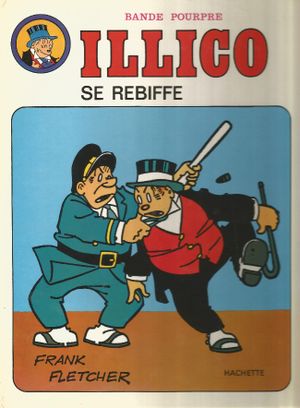 Illico se rebiffe - La Famille Illico (Hachette), tome 3