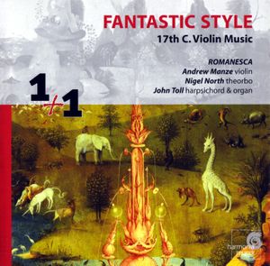 Fantastic Style – 17th C. Violin Music