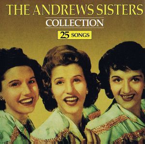 The Andrews Sisters Collection