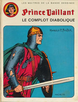 Le Complot diabolique - Prince Vaillant (Hachette), tome 2