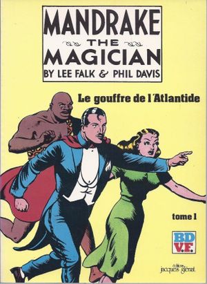 Le Gouffre de l'Atlantide - Mandrake the Magician (Glénat), tome 1