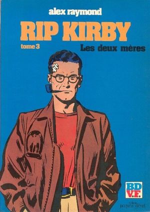 Les Deux mères - Rip Kirby (Glénat), tome 3