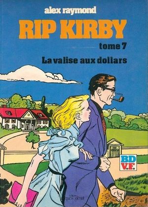 La Valise aux dollars - Rip Kirby (Glénat), tome 7