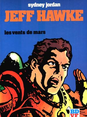 Les Vents de Mars - Jeff Hawke (BD V.F.), tome 4