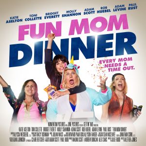 Fun Mom Dinner: Original Motion Picture Soundtrack (OST)