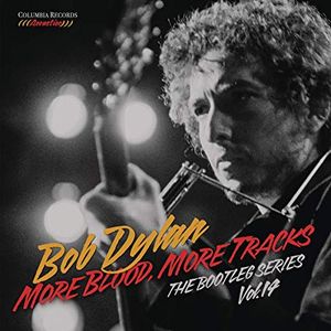 More Blood, More Tracks: The Bootleg Series, Vol. 14 (deluxe edition)