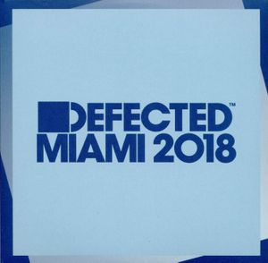 Defected Miami 2018