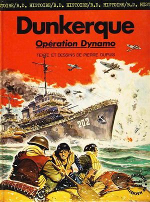 Dunkerque : Opération Dynamo - La Seconde Guerre Mondiale, tome 2