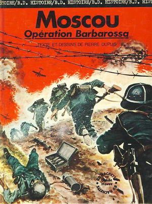 Moscou : Opération Barbarossa - La Seconde Guerre Mondiale, tome 5