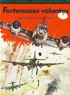 Forteresses volantes - La Seconde Guerre Mondiale, tome 9